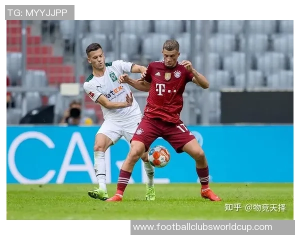 拜仁慕尼黑对阵门兴格拉德巴赫精彩赛事直播全程回顾与分析
